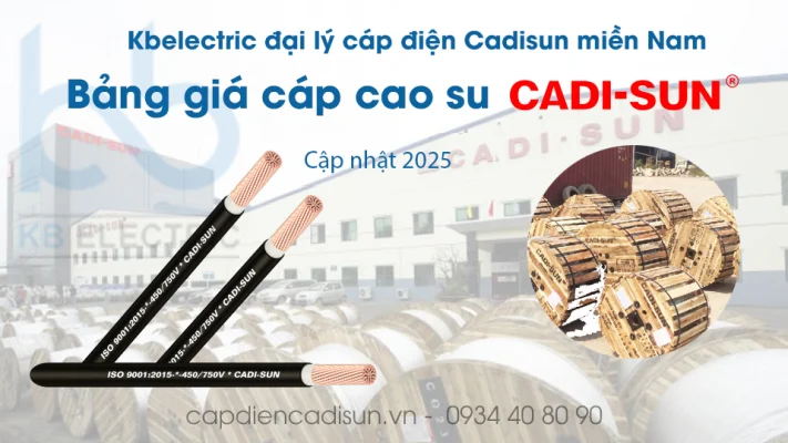 bảng giá cáp cao su Cadisun 2025 capdiencadisun.vn