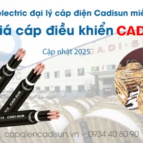 bảng giá cáp điều khiển Cadisun 2025 capdiencadisun.vn